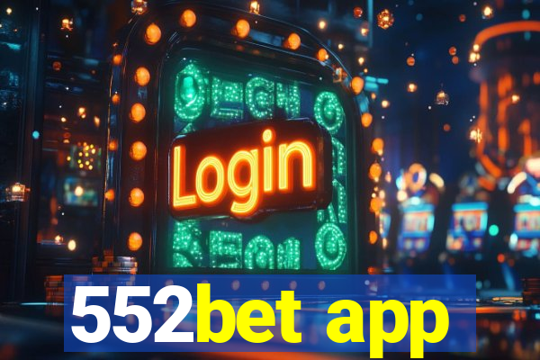 552bet app